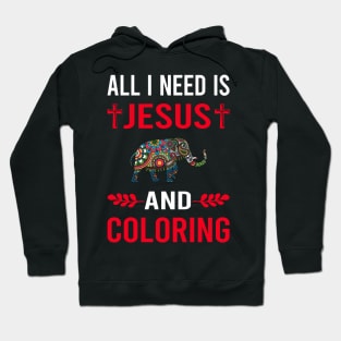 I Need Jesus And Coloring Hoodie